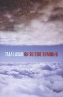 On Suicide Bombing (Hardcover) - Talal Asad Photo