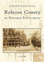 Robeson County in Vintage Postcards (Paperback) - K Blake Tyner Photo