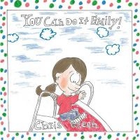 You Can Do It Emily! (Paperback) - Chris Green Photo