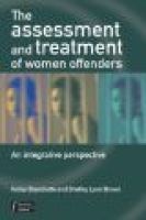 The Assessment and Treatment of Women Offenders - An Integrative Perspective (Paperback) - Kelley Blanchette Photo