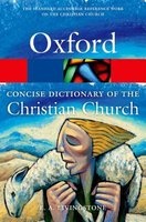 The Concise Oxford Dictionary of the Christian Church (Paperback, 3rd Revised edition) - EA Livingstone Photo