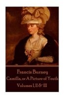  - Camilla, or a Picture of Youth - Volumes I, II & III (Paperback) - Frances Burney Photo