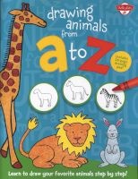 Drawing Animals from A to Z - Learn to Draw Your Favorite Animals Step by Step! (Paperback) - Walter Foster Photo