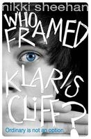 Who Framed Klaris Cliff? (Paperback) - Nikki Sheehan Photo