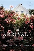 The Arrivals (Paperback) - Meg Mitchell Moore Photo