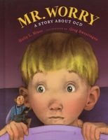 Mr. Worry - A Story about OCD (Hardcover, Library binding) - Holly L Niner Photo