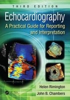 Echocardiography - A Practical Guide for Reporting and Interpretati (Paperback, 3rd Revised edition) - Helen Rimington Photo