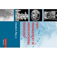Pain Management in Interventional Radiology (Hardcover) - Charles E Ray Photo
