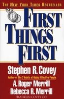 First Things First (Paperback, Reprinted ed) - Stephen R Covey Photo
