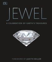 Jewel - A Celebration of Earth's Treasures (Hardcover) - Dk Photo