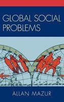 Global Social Problems (Hardcover, New) - Allan Mazur Photo