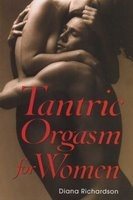 Tantric Orgasm for Women (Paperback) - Diana Richardson Photo