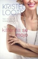 Katerina Se Mojo (Afrikaans, Paperback) - Kristel Loots Photo