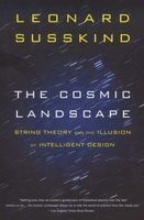 The Cosmic Landscape - String Theory And The Illusion Of Intelligent Design (Paperback) - Leonard Susskind Photo