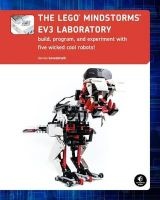 The LEGO Mindstorms EV3 Laboratory: Build, Program, and Experiment With Five Wicked Cool Robots! (Paperback) - Daniele Benedettelli Photo