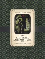 Classic Collection: Dr Jekyll & Mr Hyde (Paperback) - Anne Rooney Photo