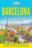 Barcelona - The Ultimate Barcelona Travel Guide by a Traveler for a Traveler: The Best Travel Tips: Where to Go, What to See and Much More (Paperback) - Lost Travelers Photo