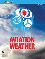 Aviation Weather (PDF eBook) - FAA Advisory Circular (AC) 00-6b (Paperback) - NA Federal Aviation Administration Faa Photo