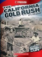 The California Gold Rush (Paperback) - Peter Benoit Photo
