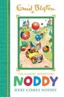Here Comes Noddy, Book 4 (Hardcover) - Enid Blyton Photo
