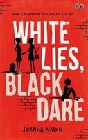 White Lies, Black Dare (Paperback) - Joanna Nadin Photo