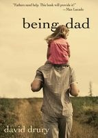 Being Dad (Paperback) - David Drury Photo