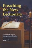 Preaching the New Lectionary, Year B (Paperback, Year B) - Dianne Bergant Photo