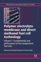 Polymer Electrolyte Membrane and Direct Methanol Fuel Cell Technology, Volume 1 - Fundamentals and Performance of Low Temperature Fuel Cells (Hardcover, New) - Christoph Hartnig Photo