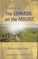 Studies in the Sermon on the Mount (Paperback, New edition) - DM Lloyd Jones Photo