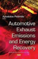 Automotive Exhaust Emissions and Energy Recovery (Hardcover) - Apostolos Pesiridis Photo