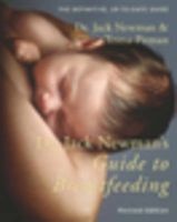 Dr. 's Guide to Breastfeeding (Paperback, Updated ed) - Jack Newman Photo