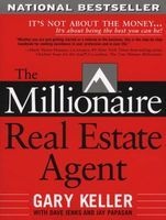 The Millionaire Real Estate Agent - It's Not About The Money...It's About Being The Best You Can Be! (Paperback) - Gary Keller Photo
