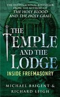 The Temple and the Lodge (Paperback, New Ed) - Michael Baigent Photo