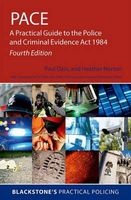 PACE: A Practical Guide to the Police and Criminal Evidence Act 1984 (Paperback, 4th Revised edition) - Paul Ozin Photo
