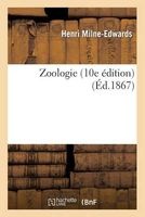Zoologie (10e Edition) (French, Paperback) - Milne Edwards H Photo