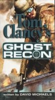 Tom Clancy's Ghost Recon (Paperback) - David Michaels Photo