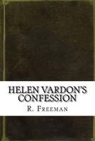 Helen Vardon's Confession (Paperback) - R Austin Freeman Photo
