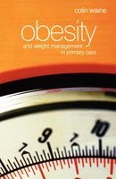 Obesity and Weight Management (Paperback) - Colin Waine Photo