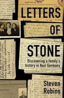 Letters Of Stone - Discovering A Family's History In Nazi Germany (Paperback) - Steven Robins Photo