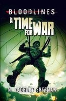 A Time for War (Paperback) - M Zachary Sherman Photo