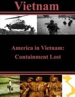 America in Vietnam - Containment Lost (Paperback) - U S Army War College Photo