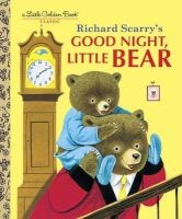 Good Night, Little Bear (Hardcover) - Richard Scarry Photo