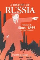 A History of Russia - Since 1855 (Paperback, 2 Rev Ed) - Walter G Moss Photo