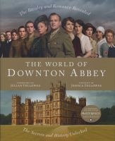 The World of Downton Abbey (Hardcover) - Jessica Fellowes Photo