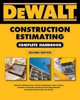 Dewalt Construction Estimating Complete Handbook - Excel Estimating Included (Paperback, 2nd) - Adam Ding Photo