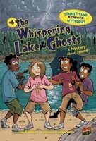 The Whispering Lake Ghosts - A Mystery about Sound (Paperback) - Lynda Beauregard Photo