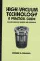 High-Vacuum Technology - A Practical Guide, (Hardcover, 2nd Revised edition) - Marsbed H Hablanian Photo