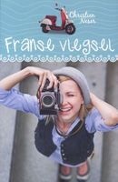 Franse Vlegsel (Afrikaans, Paperback) - Christien Neser Photo