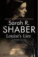 Louise's Lies - A 1940s Spy Thriller Set in Wartime Washington D.C. (Hardcover) - Sarah R Shaber Photo