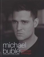 Onstage, Offstage - (The Official Illustrated Memoir) (Paperback) - Michael Buble Photo
